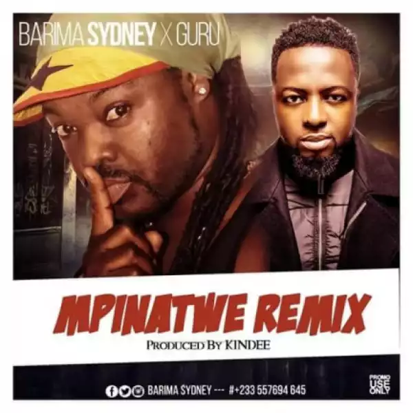 Barima Sidney - Mpinatwe (Remix)  ft. Guru